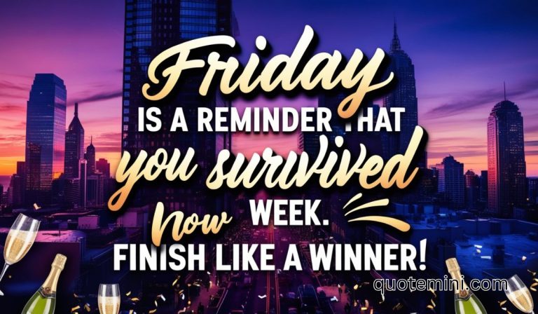 Friday Motivational Quotes for Work